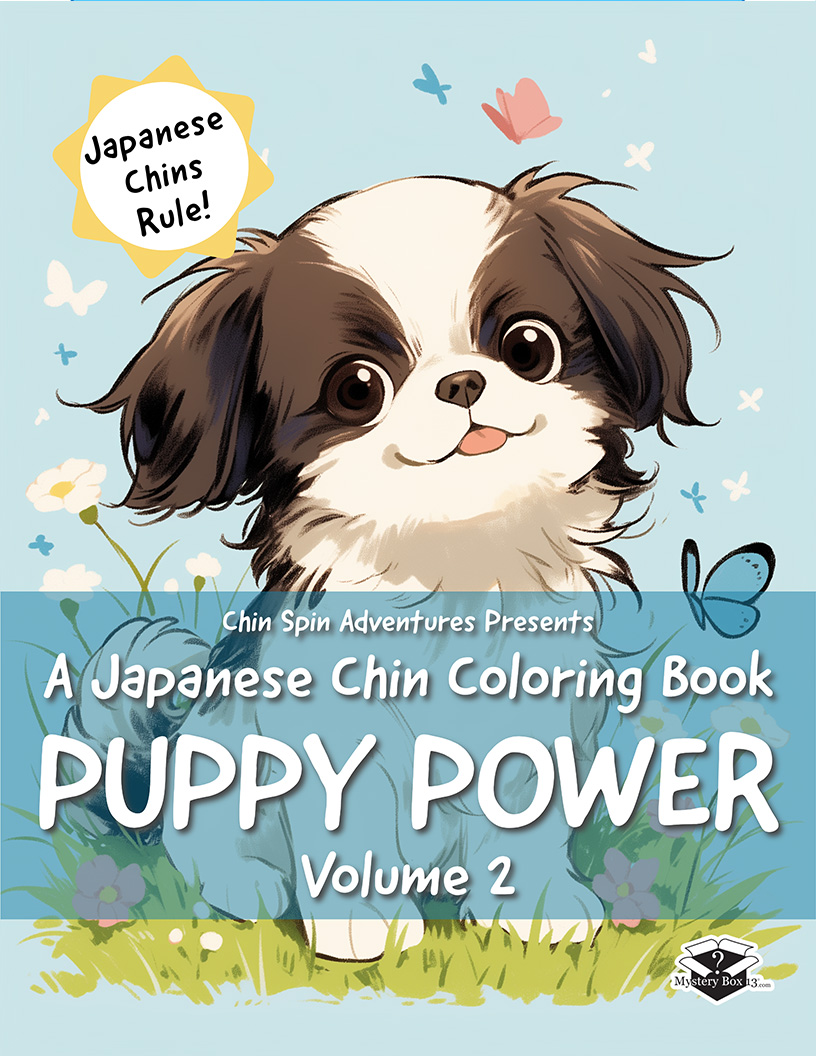 Puppy Power - Japanese Chin Coloring Book - Volume 2