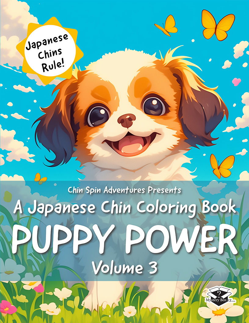 Puppy Power - Japanese Chin Coloring Book - Volume 3