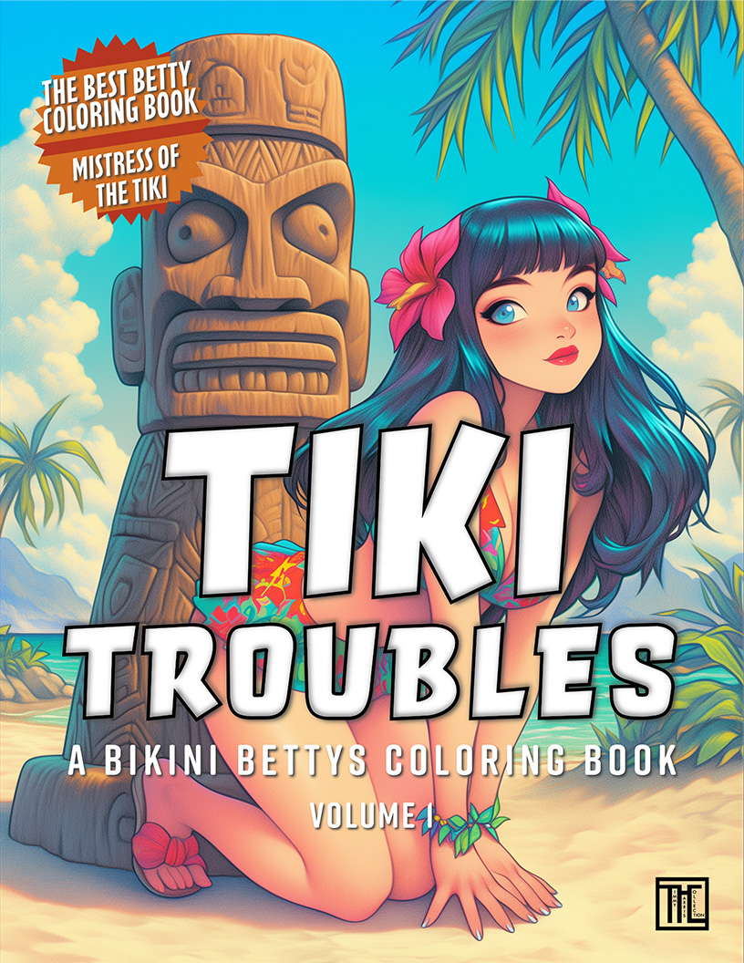 Tiki Trouble – Mistress of the Tiki – Volume 01