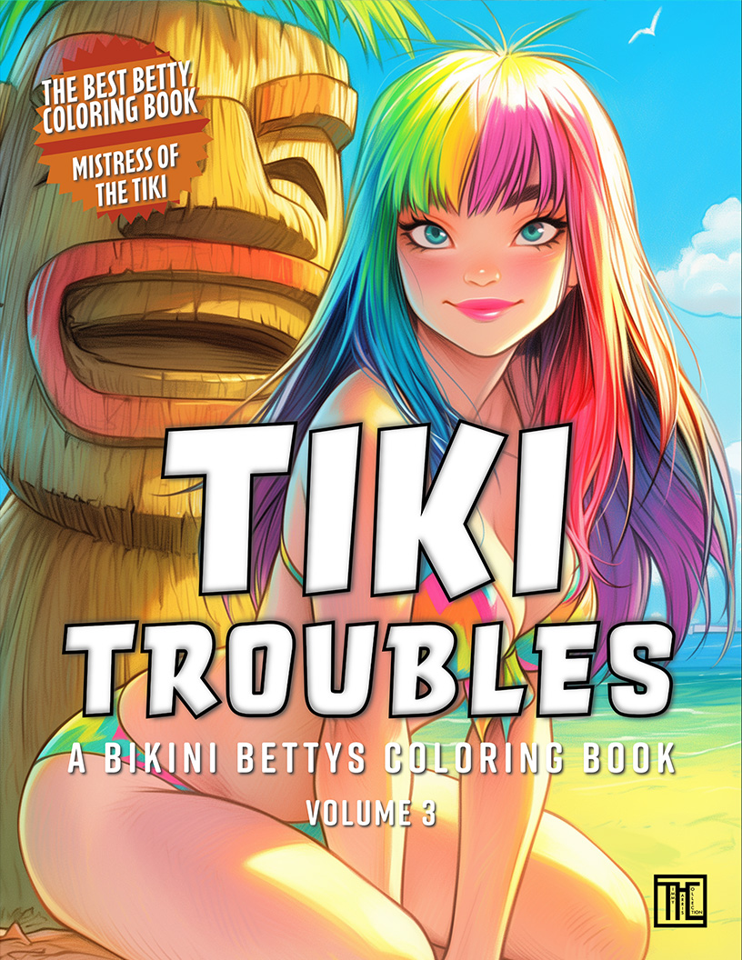 Tiki Trouble – Mistress of the Tiki – Volume 03