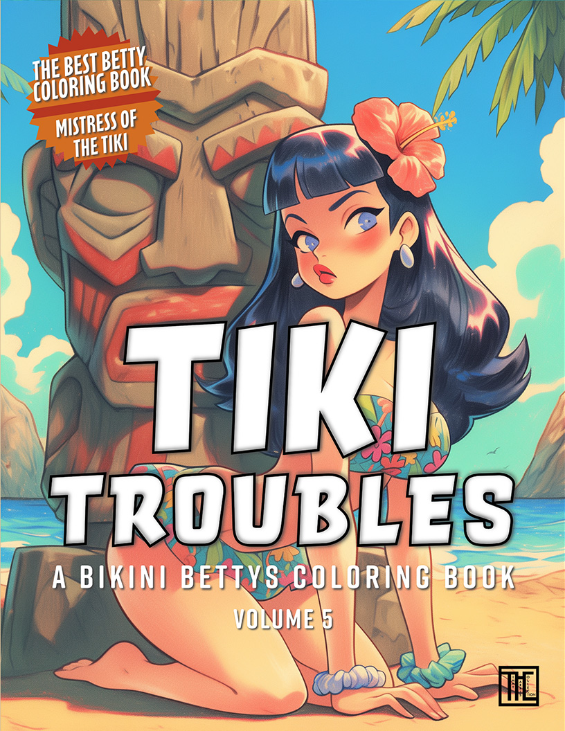 Tiki Trouble – Mistress of the Tiki – Volume 05