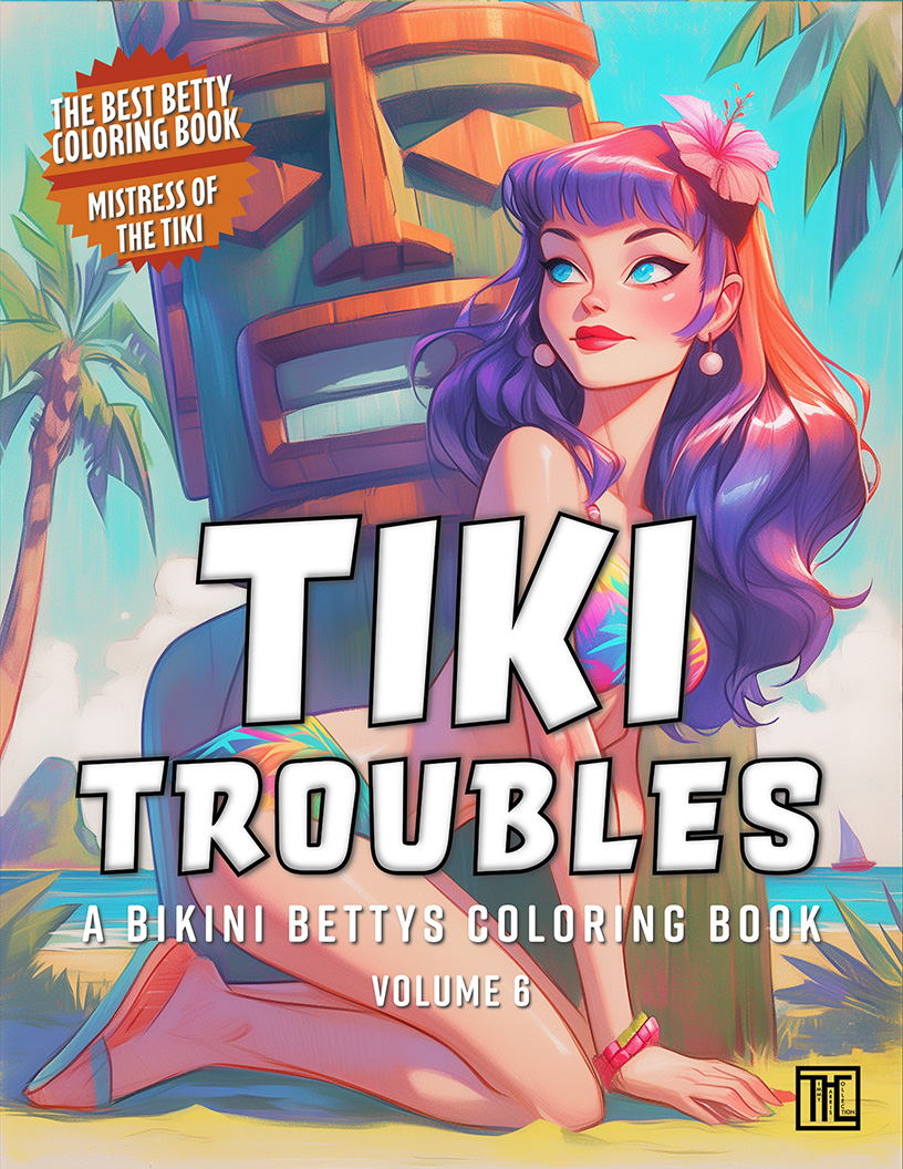 Tiki Trouble – Mistress of the Tiki – Volume 06
